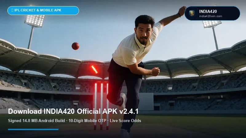 INDIA420 Official Android APK v2.4.1 Download & Installation